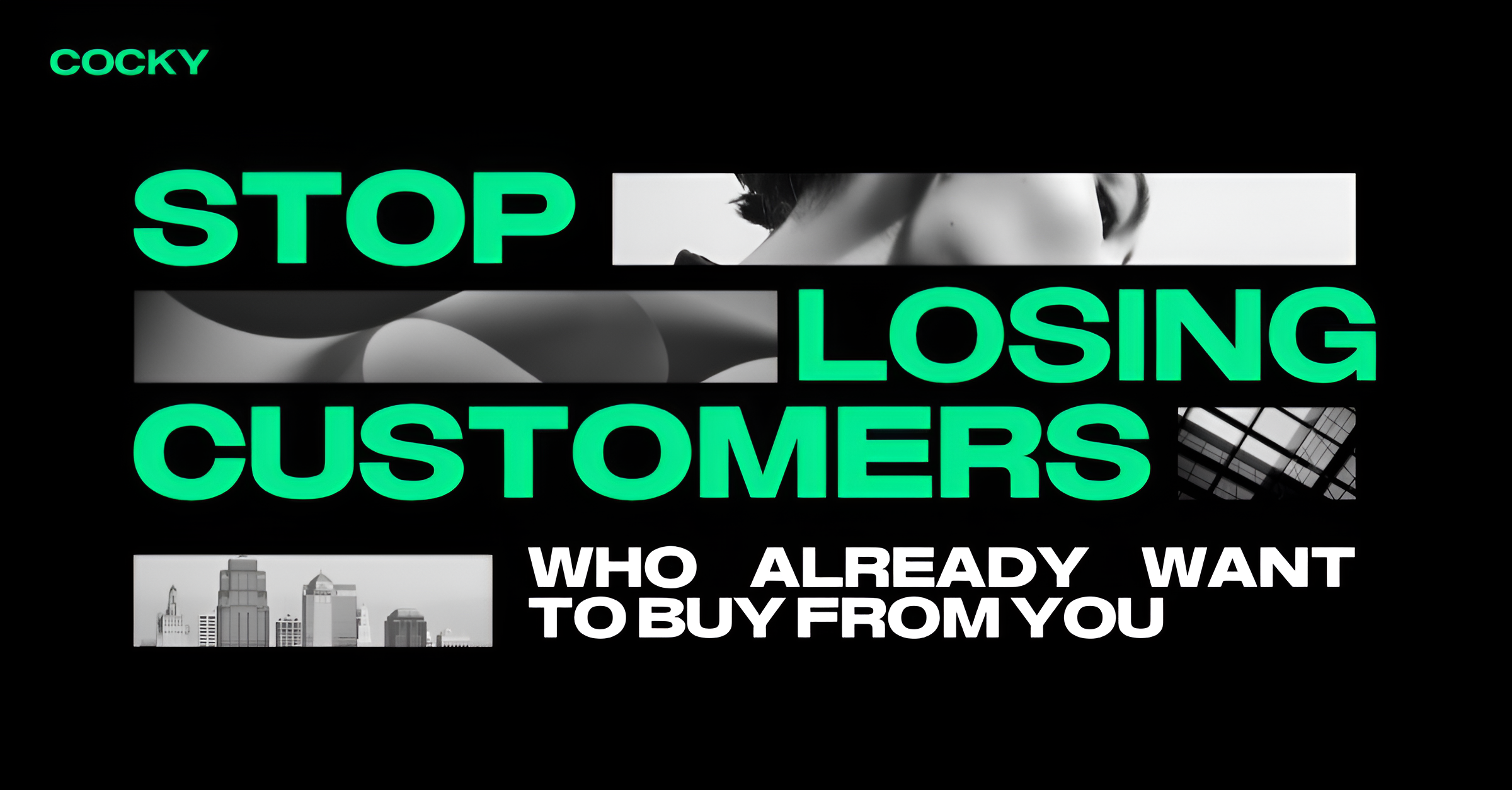 Stop Losing Customers